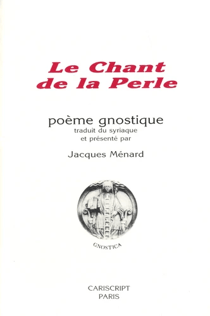 Le chant de la perle - poème gnostique