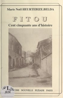 Fitou - Cent cinquante ans d'histoire