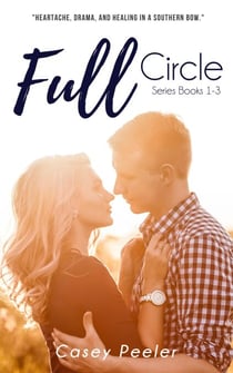 Full Circle Series: Books 1-3 - Full Circle Series, #2