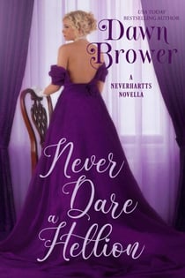 Never Dare a Hellion - The Neverhartts, #3