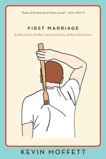 First Marriage - A Story from Further Interpretations of Real-Life Events