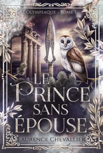 Le prince sans épouse - Romantasy (Olympiaque t.1)