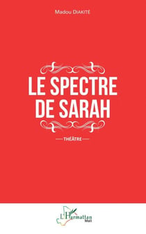 Le spectre de Sarah - Théâtre