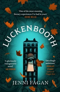 Luckenbooth - 'A weird and wonderful gothic confection' Guardian