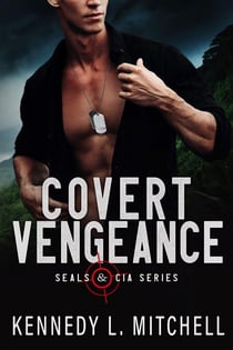 Covert Vengeance - SEALs and CIA, #2