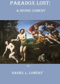 Paradox Lost: A Divine Comedy Book III - The Paradox Lost Trilogy, #3