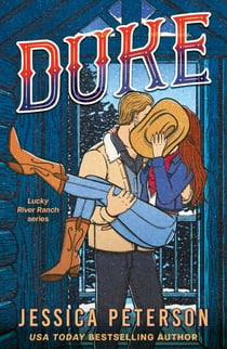 Duke - A wildly hot snowed-in, found-family cowboy romance from bestselling sensation