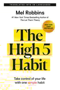 The High 5 Habit - Take Control of Your Life with One Simple Habit