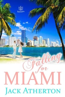 Falling For Miami
