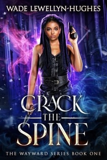 Crack the Spine - The Wayward