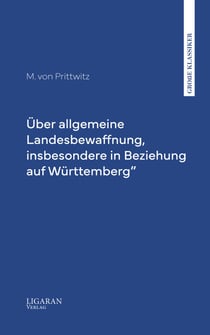 Über allgemeine Landesbewaffnung, insbesondere in Beziehung auf Württemberg"