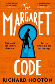 The Margaret Code - Meet the detective duo you'll never forget in this compulsive and charming debut crime novel
