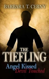 The Tiefling: Angel Kissed, Devil Touched