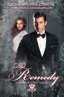 The Devil's Masquerade: The Remedy - The Devil's Eyes, #5