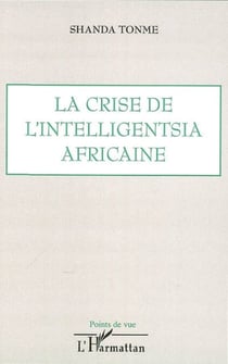 La crise de l'intelligentsia africaine