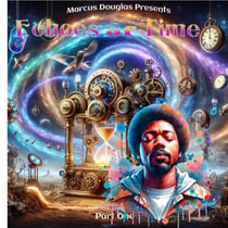 Marcus Douglas Presents Echoes of Time - Echoes of Time, #1