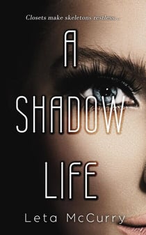 A Shadow Life