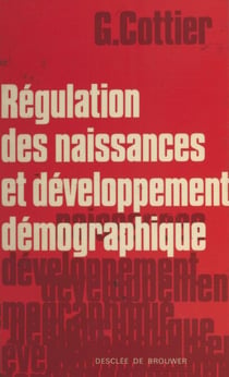 Régulation des naissances et développement démographique - Perspectives philosophiques et théologiques
