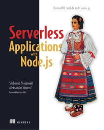 Serverless Applications with Node.js - Using AWS Lambda and Claudia.js
