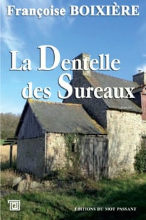 La Dentelle des Sureaux