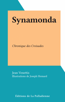 Synamonda - Chronique des Croisades