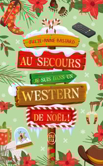 Au secours, je suis dans un western de Noël !