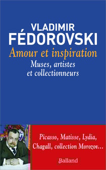 Amour et inspiration - Muses, artistes et collectionneurs