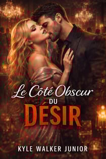 Le côté obscur du désir