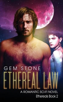 Ethereal Law: A Romantic Sci-fi Novel - Ethereals, #2