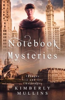 Notebook Mysteries ~ Changes and Challenges - Notebook Mysteries