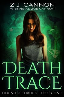 Death Trace - Hound of Hades, #1