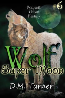 Super Moon - Wolf, #6