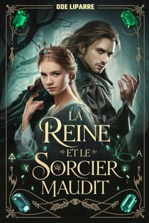 La reine et le Sorcier Maudit