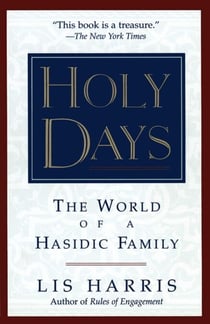 Holy Days - The World Of The Hasidic Family