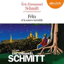 Félix et la source invisible