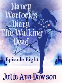 Nancy Werlock's Diary: The Walking Dead - Nancy Werlock's Diary, #8