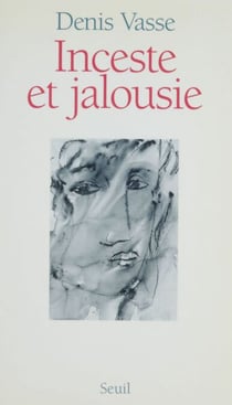 Inceste et Jalousie