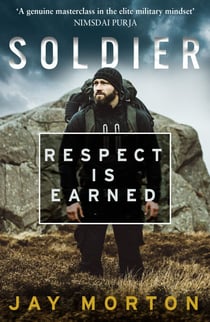 Soldier - Respect Is Earned