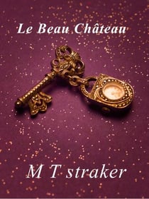 Le Beau Château - one, #1