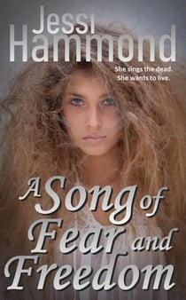 A Song of Fear and Freedom