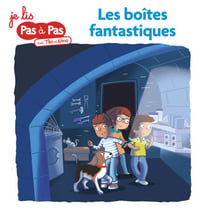 L'abécédaire fantastique de Téo et Nina MS-GS Tome 5 - Les boîtes fantastiques
