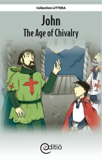 John - The Age of Chivalry - On the timeline