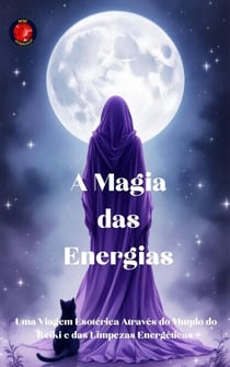 A Magia  das  Energias