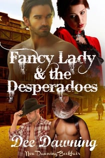 Fancy Lady & the Desperadoes - Sensual Awakening, #7