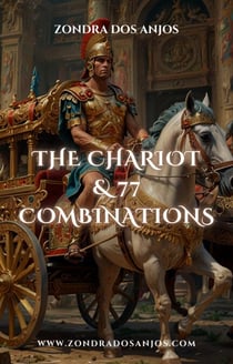 The Chariot and 77 Tarot Combinations - Tarot Card Combinations, #7
