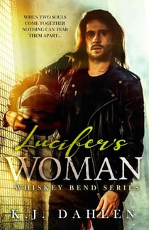 Lucifer's Woman - Whiskey Bend MC Series, #1