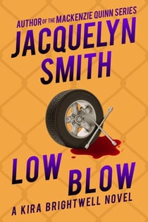 Low Blow: A Kira Brightwell Novel - Kira Brightwell Mysteries, #3