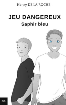 Jeu dangereux - Saphir bleu
