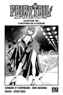 Fairy Tail - 100 Years Quest Chapitre 120 - L'histoire de la guilde