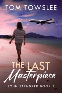 The Last Masterpiece - John Standard, #5